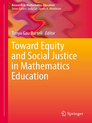 cover image of Toward Equity and Social Justice in Mathematics Education